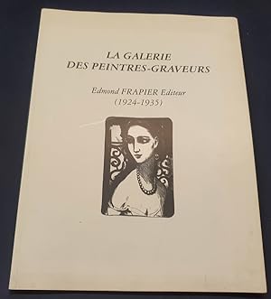 La galerie des peintres-graveurs - Edmond Frapier Editeur ( 1924-1935)