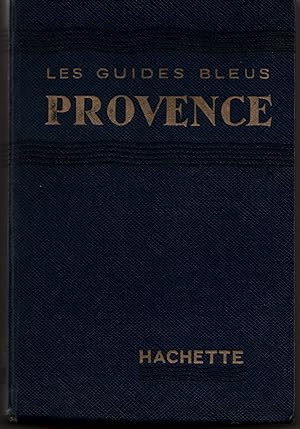 Les guides bleus. Provence (1953)