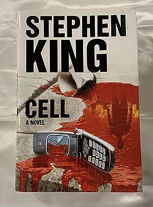 Cell: A Novel (SIGNED by Stephen King)