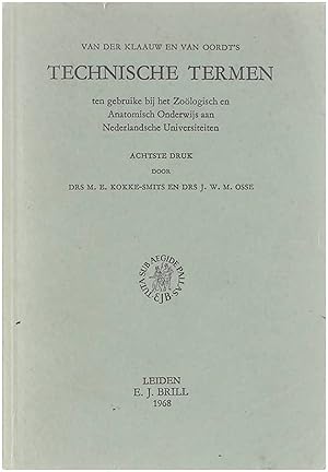 Van de Klaauw en Van Oordt's Technische Termen ten gebruike bij het Zölogisch en Anatomisch Onder...