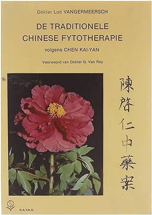 De traditionele Chinese Fytotherapie volgens Chen Kai-Yan