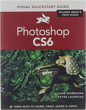 Photoshop CS6 : for Windows and Macintosh