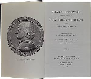 Medallic illustrations of the history of Great Britain and Ireland to the death of George II VOL. 1