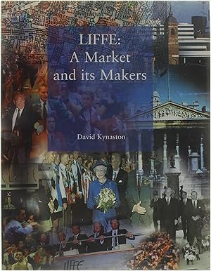 Liffe: A Market and its Makers