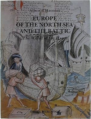 Europe of the North Sea and the Baltic. The World of the Hanse