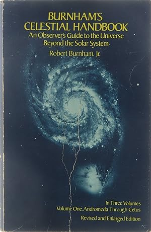Burnham's celestial handbook : an observer's guide to the universe beyond the solar system. Volum...