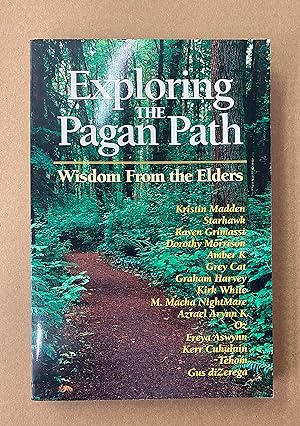 Exploring the Pagan Path: Wisdom From the Elders