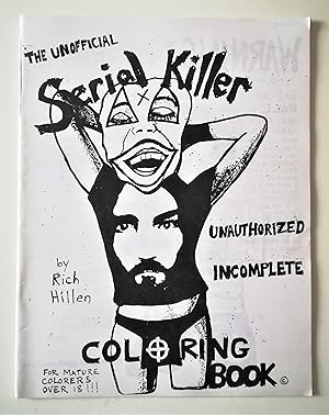 The Unofficial Serial Killer Coloring Book (Unauthorized Incomplete)