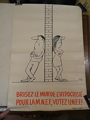 Affiche de Mai 68 : Brisez le Mur de l'Hypocrisie, Pour la M.N.E.F, votez U.N.E.F