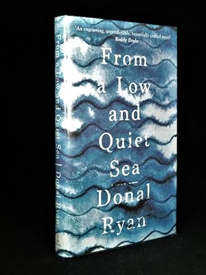 From A Low and Quiet Sea *First Edition, 1st printing*
