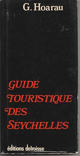 Guide touristique des Seychelles