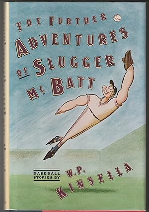 The Further Adventures of Slugger McBatt (Signed First Edition)