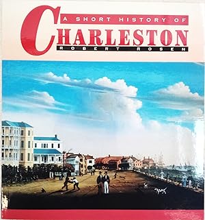 A Short History of Charleston