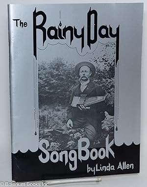 The Rainy Day Song Book: Traditional and Contemporary Songs of the Northwest