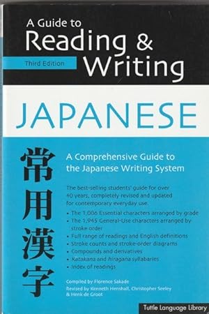 Guide to Reading & Writing Japanese: Third Edition