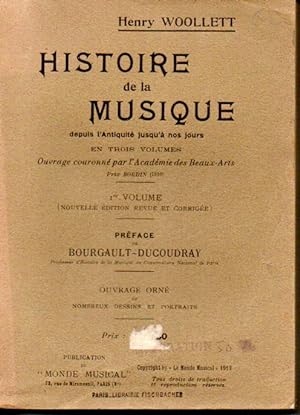 Histoire de la musique depuis l'antiquité jusqu'à nos jours. 1er volume (sur 3)