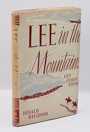 LEE IN THE MOUNTAINS: And Other Poems; [Together with scarce inscribed offprint]