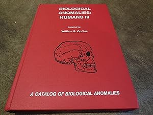 Biological Anomalies: Humans III