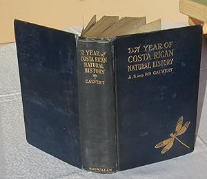 A Year Of Costa Rican Natural History -- 1917 FIRST EDITION