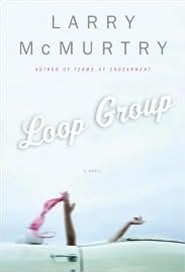 McMurtry, Larry | Loop Group | Unsigned First Edition Book