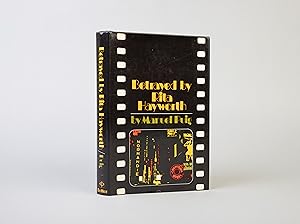 Betrayed by Rita Hayworth. SIGNED