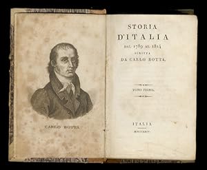 Storia d'Italia dal 1789 al 1814, scritta da Carlo Botta. Tomo primo [- tomo decimo].