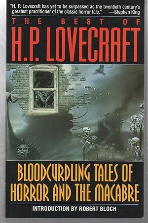 The Best of H. P. Lovecraft: Bloodcurdling Tales of Horror and the Macabre