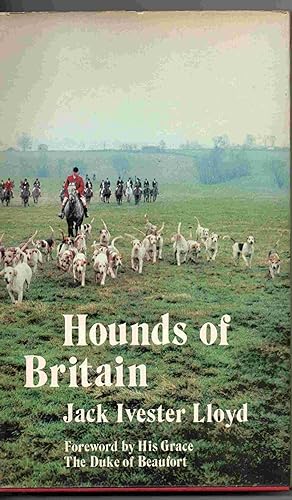 Hounds of Britain; With notes on their quarry