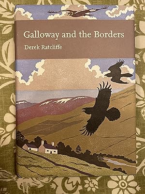 Galloway and the Borders (Collins New Naturalist Library, Book 101)