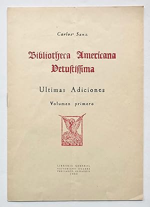 Bibliotheca Americana Vetustissima, Ultimas Adiciones [catalogue by Libreria General, Madrid]