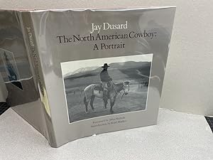 The North American Cowboy: A Portrait ( signed )