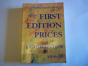 Guide to First Edition Prices. Eighth Edition