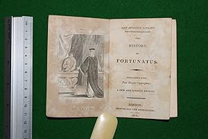 New Juvenile library. The history of Fortunatus. A new and correct edition. Embellished with four...