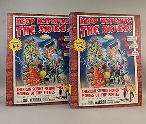 Keep Watching the Skies! American Science Fiction Movies of the Fifties. The 21st Century Edition...
