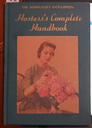 The Homemaker's Encyclopedia: The Hostess's Complete Handbook