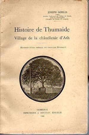 Histoire de Thumaide, village de la châtellenie d'Ath.