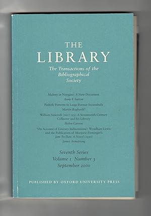 The Library: The Transactions of the Bibliographical Society. Seventh Series. Volume 1 Number 3 S...