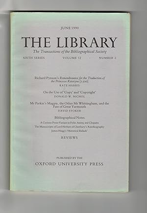 The Library: The Transactions of the Bibliographical Society. Sixth Series. Volume 12 Number 2 Ju...