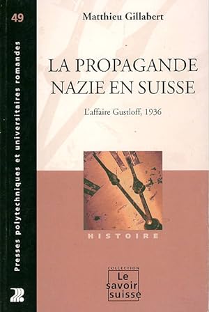 La propagande nazie en Suisse: L'affaire Gustloff, 1936