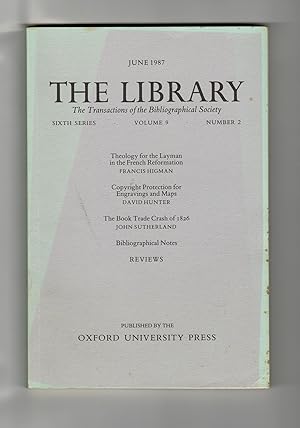 The Library: The Transactions of the Bibliographical Society. Sixth Series. Volume 9 Number 2 Jun...