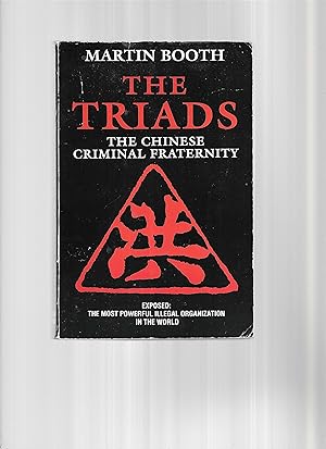THE TRIADS ~ The Chinese Criminal Fraternity. Exposed:The Most Powerful Illegal Organization In T...