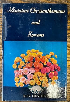 Miniature Chrysanthemums and Koreans