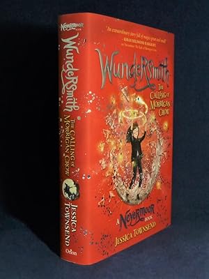 Wundersmith- the calling of Morrigan Crow *SIGNED First Edition, 1st printing*