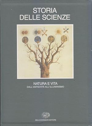 Storia delle scienze. Volume 3. Natura e vita dall'antichità all'illuminismo