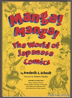 Manga! Manga!: The World of Japanese Comics.