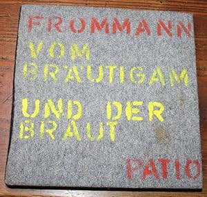 Vom Bräutigam und der Braut. Mit 4 Lichtbildern Einführung von Uwe Herms.