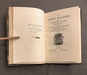 La Dance Macabre des ss. Innocents de Paris d'après l'édition de 1484. Précédée d'une étude sur l...