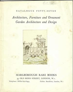 Catalogue 57: Architecture, Furniture and Ornament, Garden Architecture and Design [cover title]
