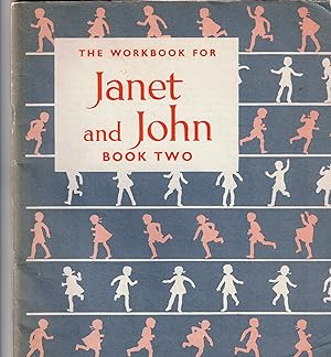 The Workbook for Janet and John Book 2