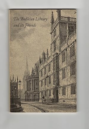 The Bodleian Library and its Friends: Catalogue of an Exhibition held 1969-1970